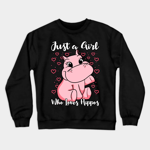 Just a Girl Who Loves Hippos T-Shirt Woman Cute Animal Gift Crewneck Sweatshirt by Dr_Squirrel